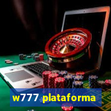 w777 plataforma